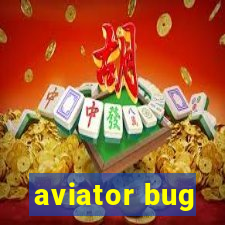 aviator bug